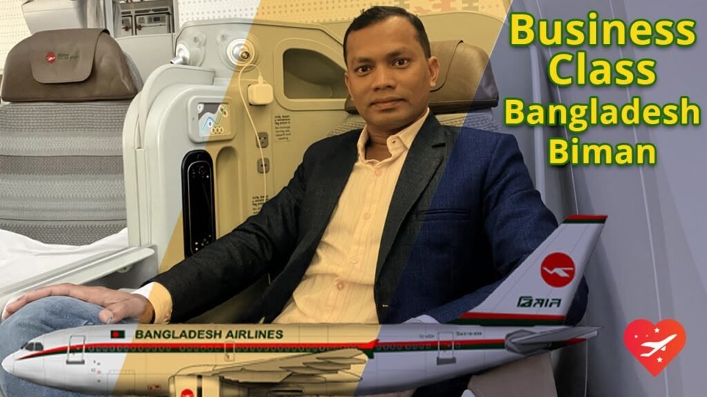 Flying in Business Class by Bangladesh Biman-বাংলাদেশ বিমানে আয়েশি ভ্রমণ।