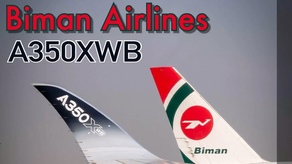 Biman Bangladesh Airlines: Ordering A350F?