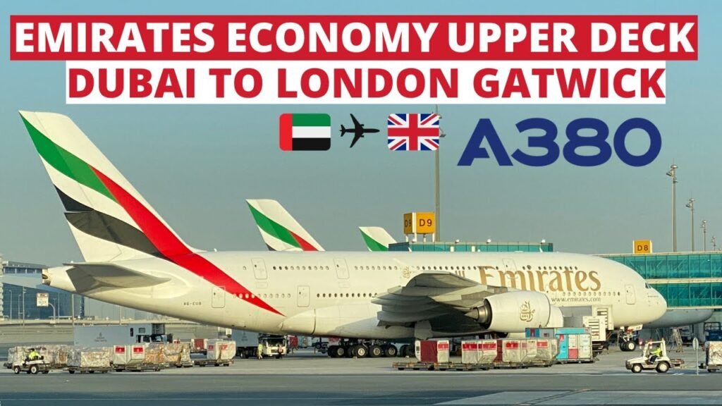 EMIRATES|ECONOMY UPPER DECK|DUBAI-LONDON GATWICK|AIRBUS A380|TRIP REPORT